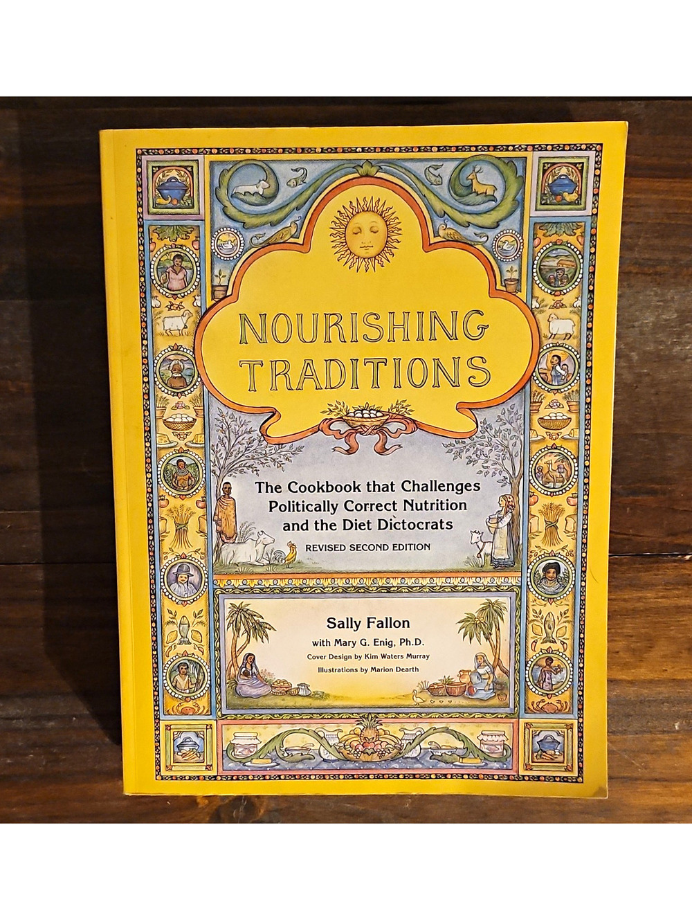 Nourishing Traditions Revised 2nd Ed Sally Fallon & Mary G Enig PB Illus